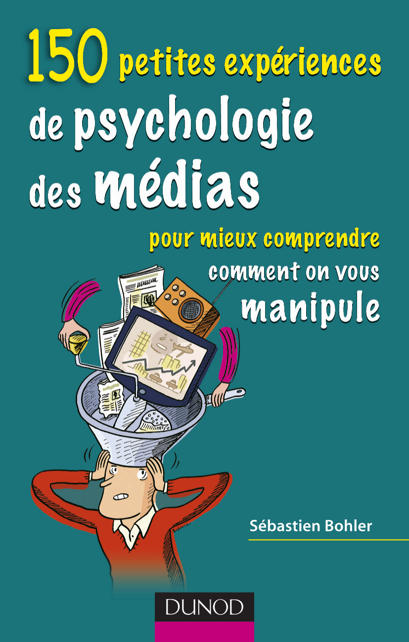 150 Petites Experiences de Psychologie des Medias